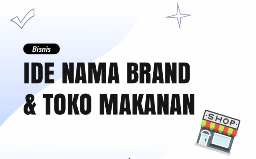 1000 Ide Nama Brand Makanan Dan Minuman - PerpusTeknik.com