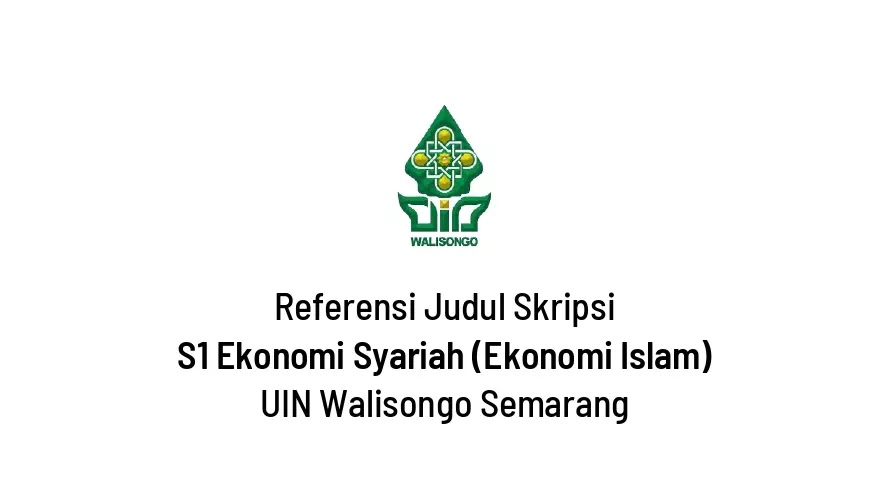 350+ Contoh Judul Skripsi Ekonomi Islam Terbaru, Telaah Tentang ...