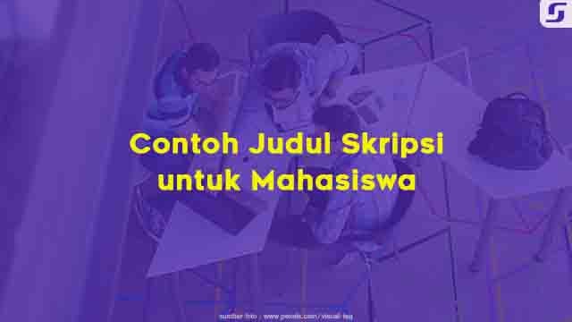 250 Judul Skripsi Teknik Industri Yang Mudah Dikerjakan, Temukan ...