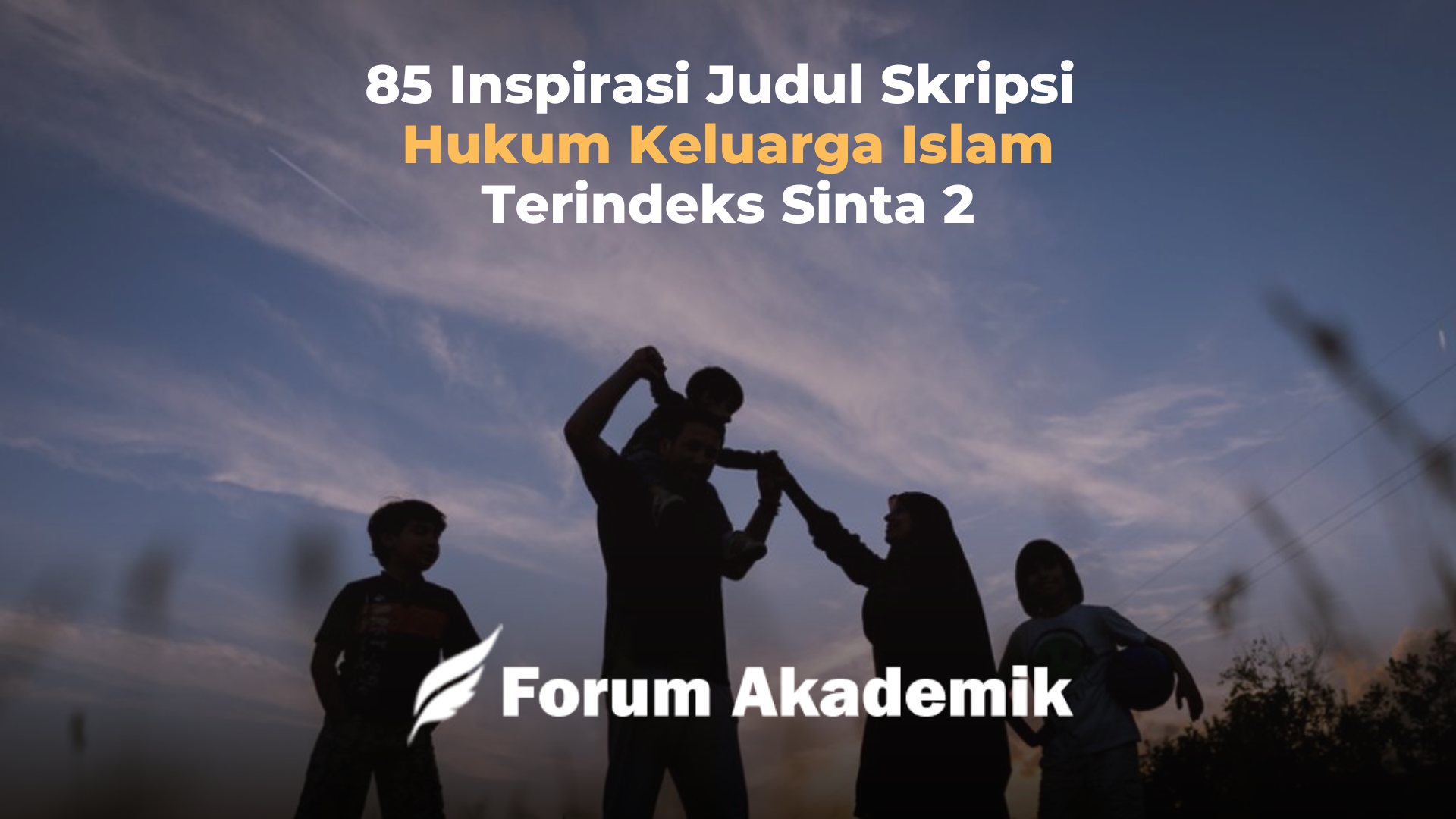 250+ Judul Skripsi Hukum Keluarga Islam, Inspirasi Dan Panduan Menarik ...