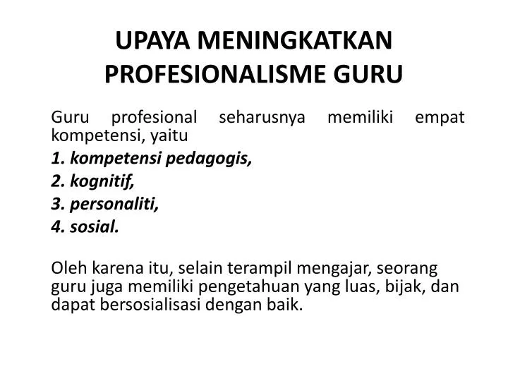 Upaya Meningkatkan Profesionalisme Guru: Menuju Kualitas Pendidikan ...